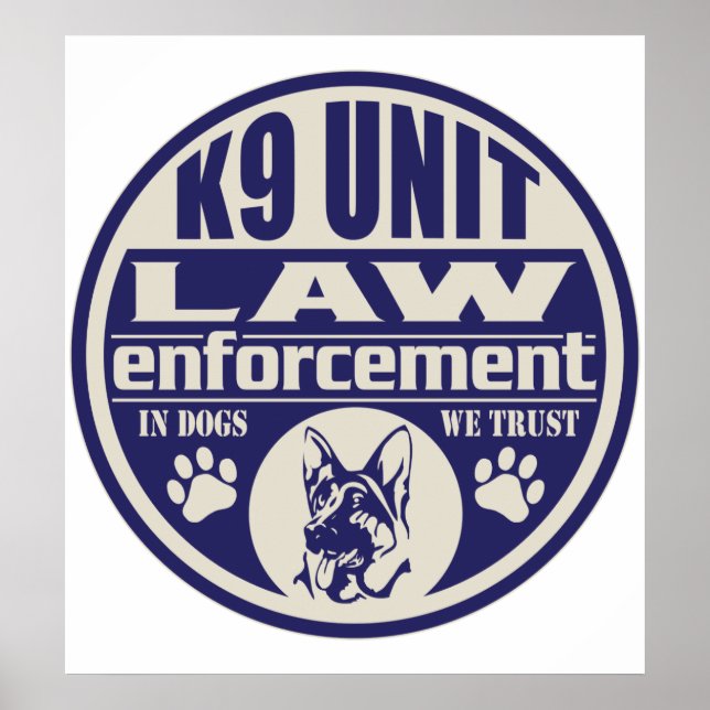 K9 Unit In Dogs We Trust Blue Poster (Front)