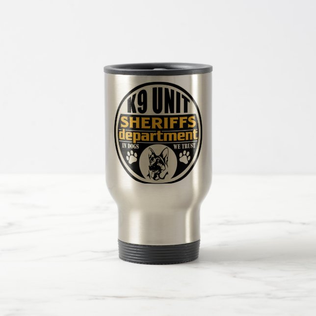 K9 Unit Sheriff's Department Travel Mug (Center)