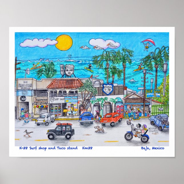K-38 Surf shop and Taco stand, Baja, Mexico Poster (Front)
