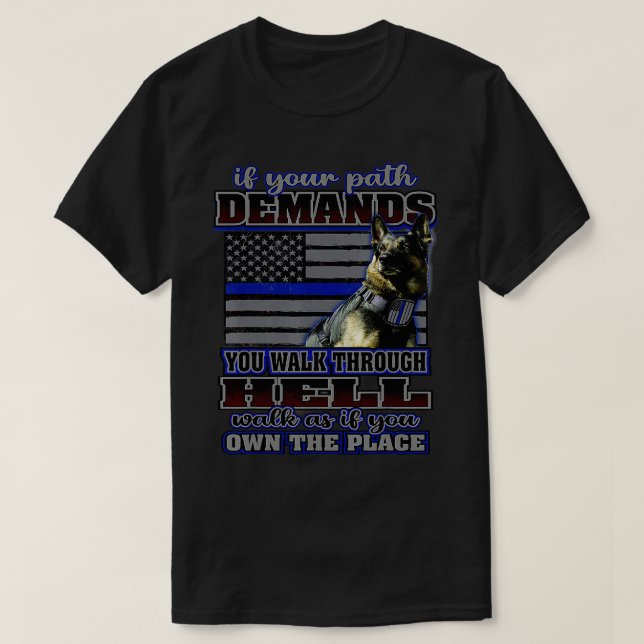 K 9 Dog Costume Police Handler Thin Blue Line Poli T-Shirt (Design Front)