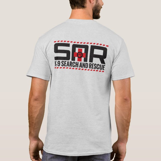 K-9 Search and Rescue - SAR T-Shirt (Back)