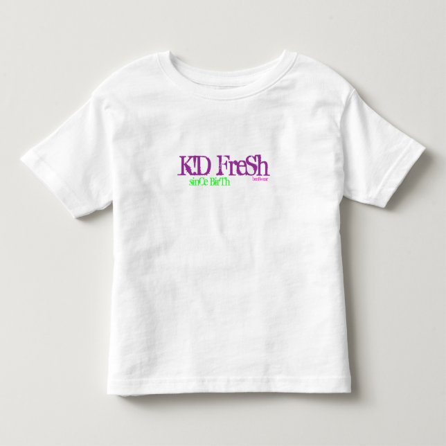 K!D FreSh Toddler T-shirt (Front)