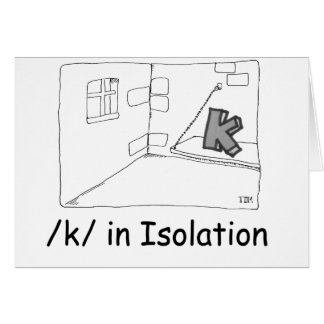 K en isolation
