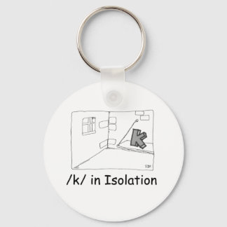 K In Isolation Keychain