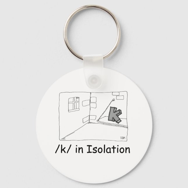 K In Isolation Keychain (Front)