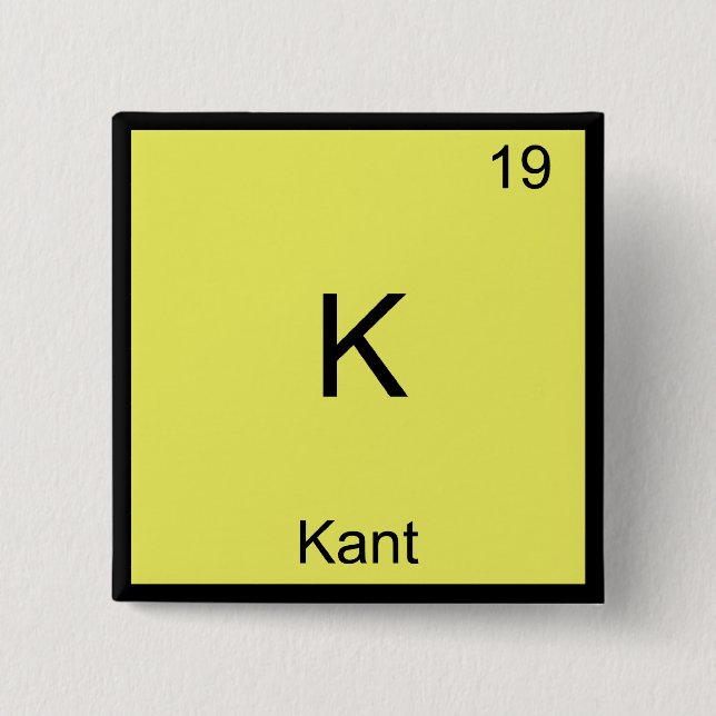 K - Kant Funny Element Chemistry Symbol Tee 2 Inch Square Button (Front)