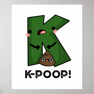 K-poop Cute K-pop Poo Pun Poster