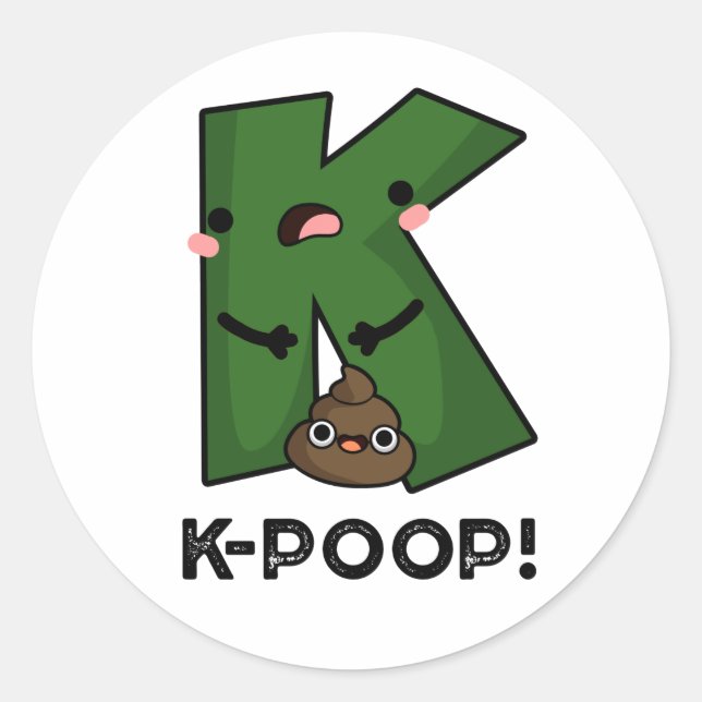 K-poop Funny K-pop Poo Pun  Classic Round Sticker (Front)