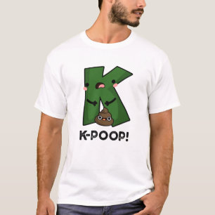 K-poop Funny K-pop Poo Pun  T-Shirt