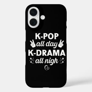 K-Pop All Day K-Drama All Nigh, Korean Music Lover iPhone 16 Case