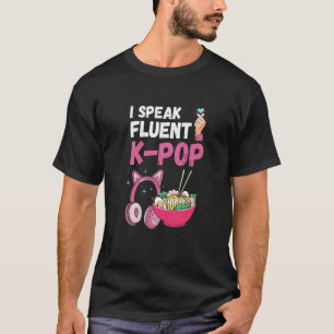 K Pop I Speak Fluent Korean Music Headphone K Pop  T-Shirt