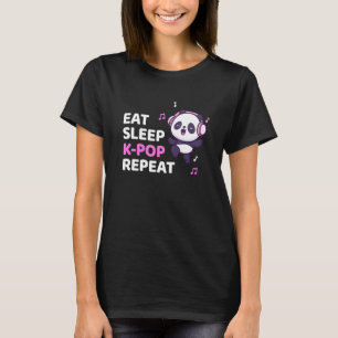 K Pop Panda Eat Sleep Kpop Repeat T-Shirt