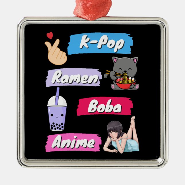 K-Pop, Ramen, Boba and Anime Pop Culture Fan   Metal Ornament (Front)