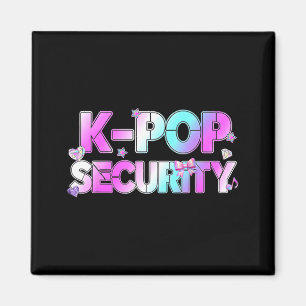 K-Pop Security Mom Dad Kids Funny Birthday Theme Magnet