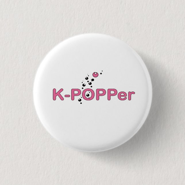 K-Popper Pink 1 Inch Round Button (Front)