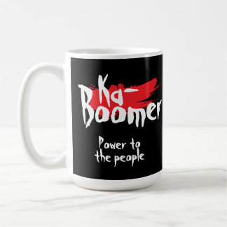 Ka- boomer fun one word minimalist cool trendy coffee mug