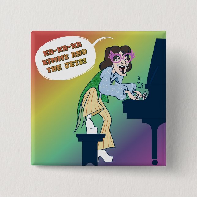 Ka Ka Ka Kimmy and the Jets button (Front)