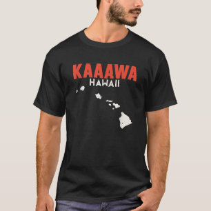 Kaaawa Hawaii USA State America Travel Hawaiian Ho T-Shirt