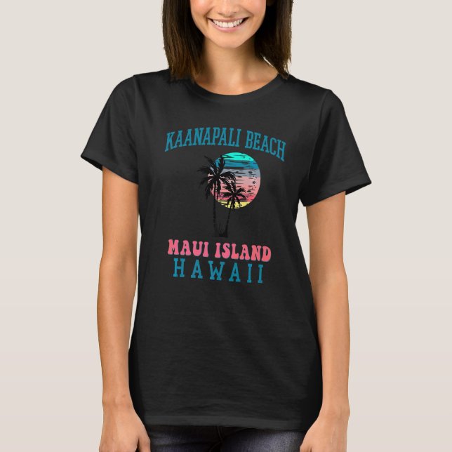 Kaanapali Beach Maui Hawaii Beach Palm Trees Summe T-Shirt (Front)