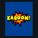 Kaboom! Bold Pop Art Comic Explosion Poster<br><div class="desc">Transform your space with the explosive flair of this 'Kaboom!' pop art design. Inspired by the high-energy style of classic comic books, this vibrant piece adds a dramatic burst of colour and excitement, making it a standout addition to any room.</div>