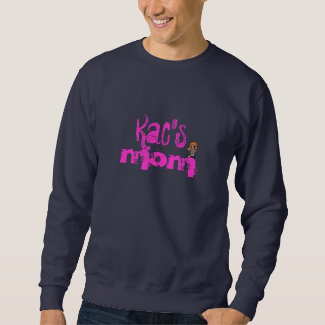 KaC's Mom's Sweatshirt (Front)