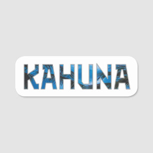 Kahuna Name Tag
