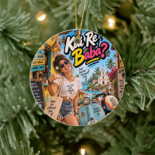 Kai Re Baba? — Just Another Susegad Day Ceramic Ornament
