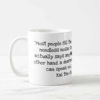 Kai the Dog Quote #3 Mug