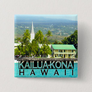 Kailua-Kona 2 Inch Square Button