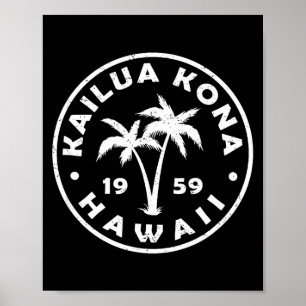 Kailua-kona Hawaii Palm Tree Mens Womens Girls Boy Poster