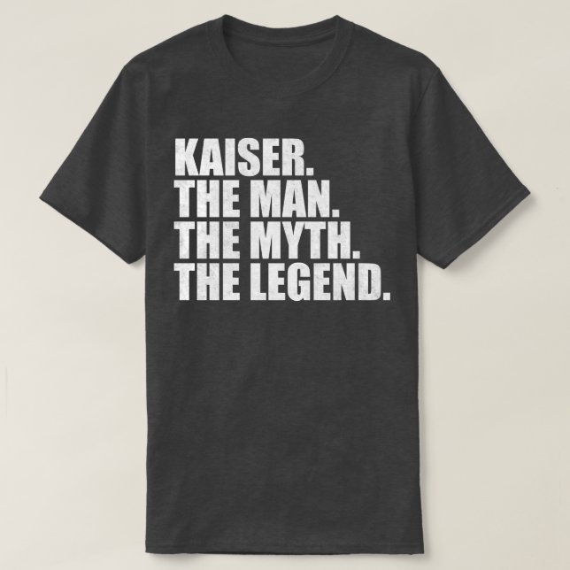 KaiserKaiser Name Kaiser given name T-Shirt (Design Front)