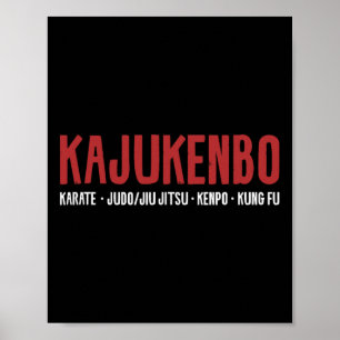 Kajukenbo Karate Judo Jiu Jitsu Kenpo Kung Fu  Poster