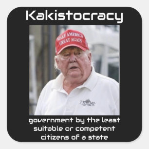 Kakistocracy Sticker