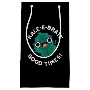 Kale-e-brate Good Times Funny Veggie Pun Dark BG Small Gift Bag