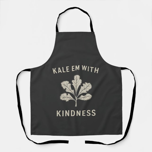 Kale Em With Kindness Funny Pun Veggies Vegan   Apron (Front)