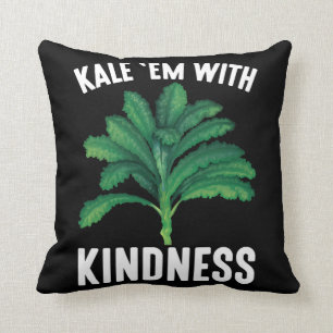 Kale Em With Kindness Green Veggies Vegan Pun Throw Pillow