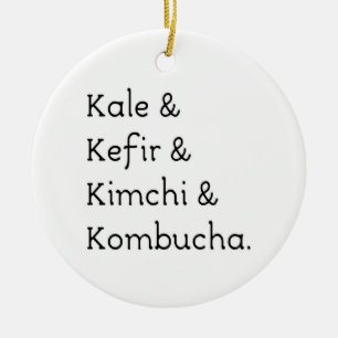 Kale Kefir Kimchi Kombucha Ceramic Ornament