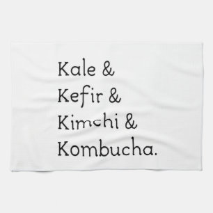 Kale Kefir Kimchi Kombucha Kitchen Towel