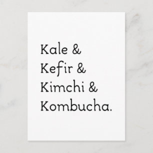Kale Kefir Kimchi Kombucha Postcard