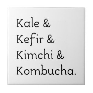 Kale Kefir Kimchi Kombucha Tile