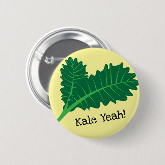 Kale Yeah 2 Inch Round Button