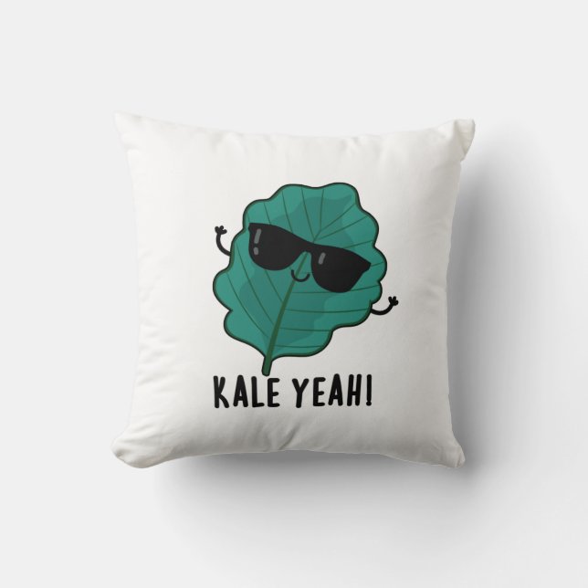 Kale Yeah Funny Veggie Pun  Throw Pillow (Front)