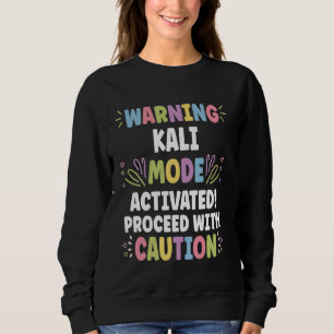 KALI Personalized Name Funny Cute Custom KALI Name Sweatshirt