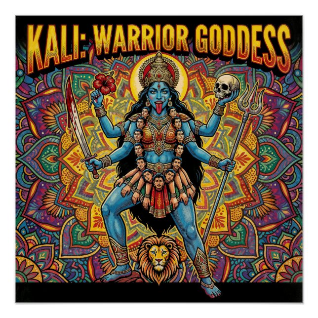 Kali Warrior Goddess Poster (Front)