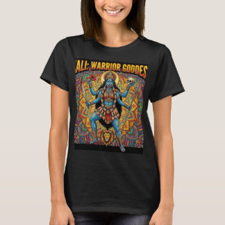 Kali Warrior Goddess T-Shirt