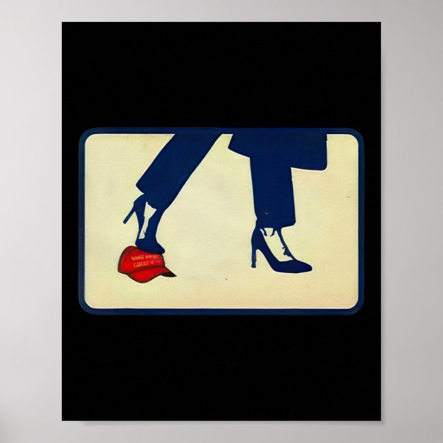 Kamala 2024 Anti Mega High Heels Step On Red Hat  Poster (Front)
