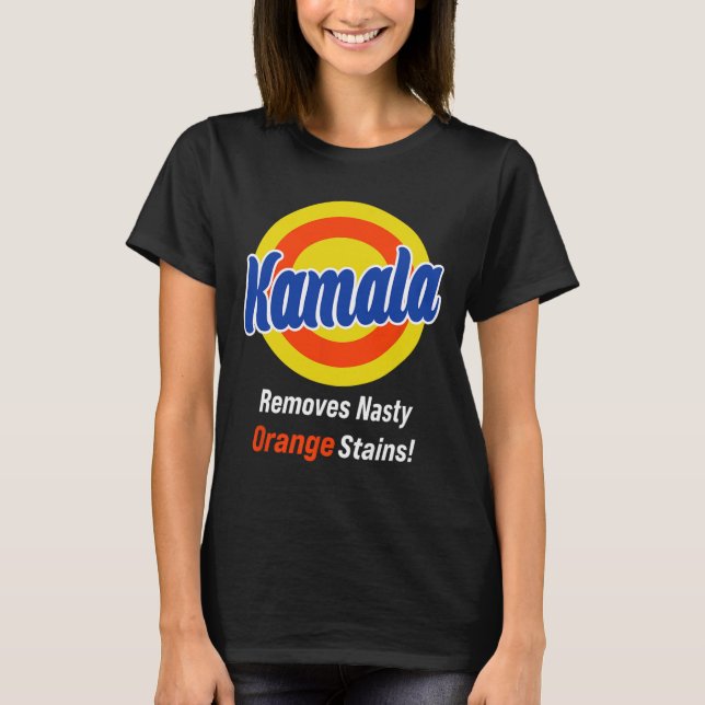 Kamala 2024 Removes Nasty Orange Stains Vote Harri T-Shirt (Front)