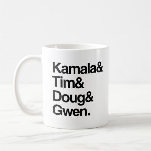 Kamala and Tim and Doug and Gwen Coffee Mug