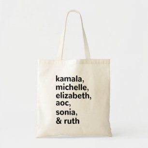 Kamala, AOC, RBG, Ruth Bader Michelle Obama Tote Bag