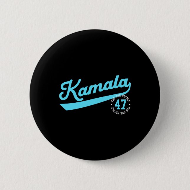 Kamala Athletic Team 47th President For The People 2 Inch Round Button (Front)